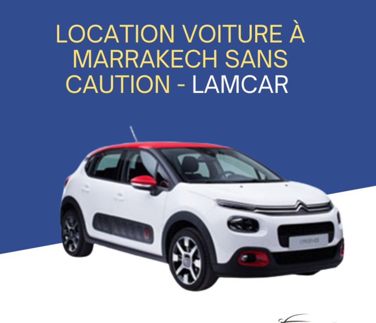 location voiture Marrakech sans caution - Lamcar